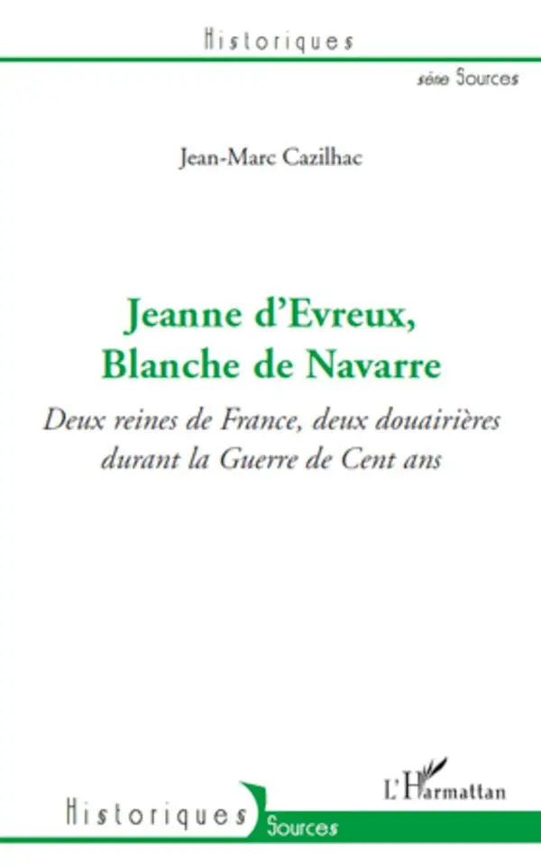 Cover: 9782296131903 | Jeanne d'Evreux, Blanche de Navarre | Jean-Marc Cazilhac | Taschenbuch