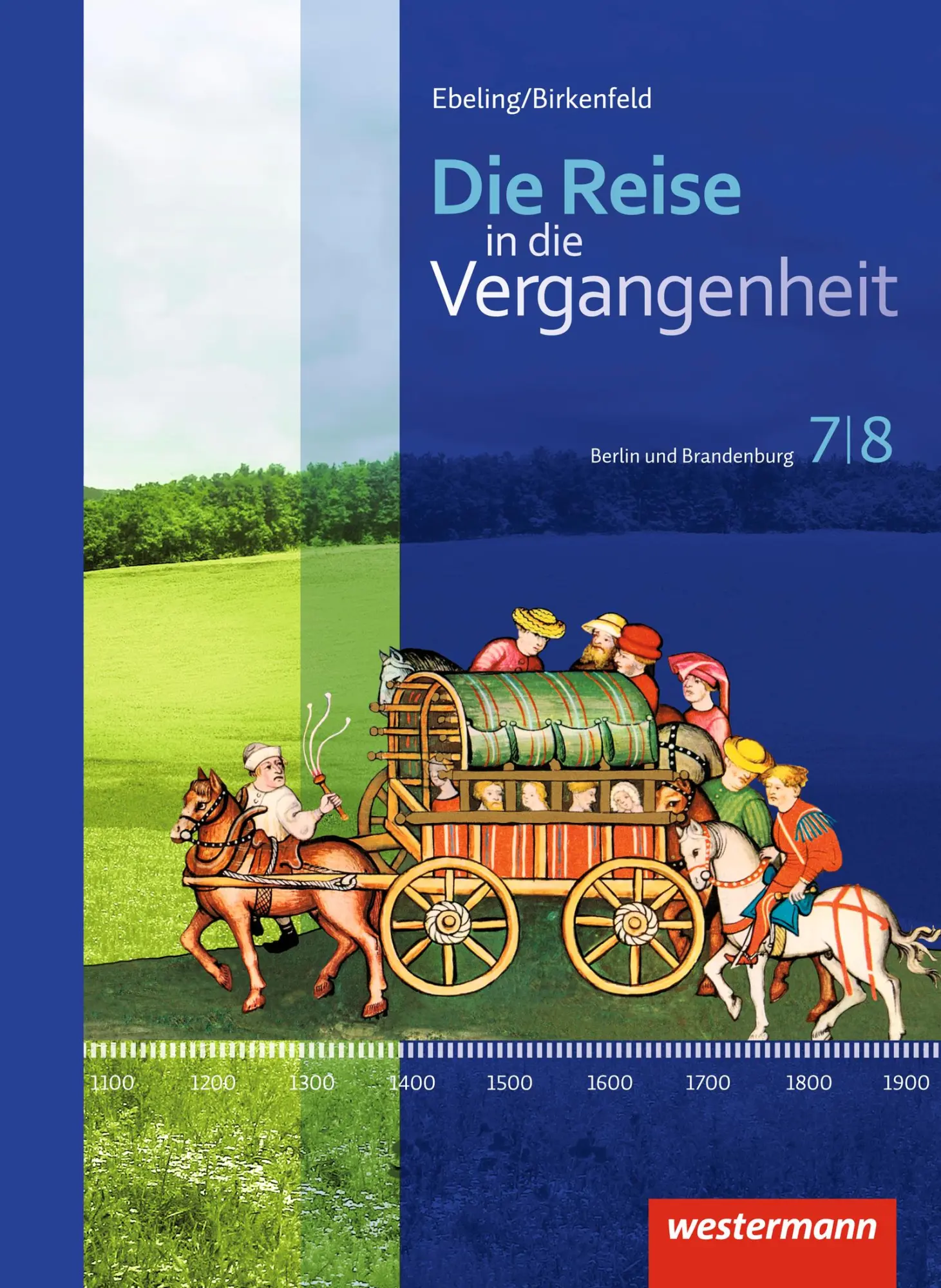 Cover: 9783141111903 | Die Reise in die Vergangenheit 7/8. Schulbuch. Berlin und Brandenburg