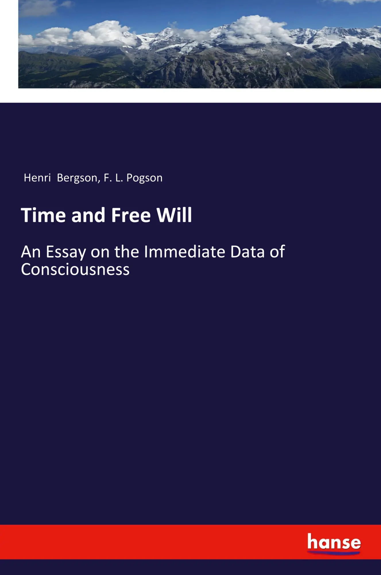 Cover: 9783337541903 | Time and Free Will | An Essay on the Immediate Data of Consciousness