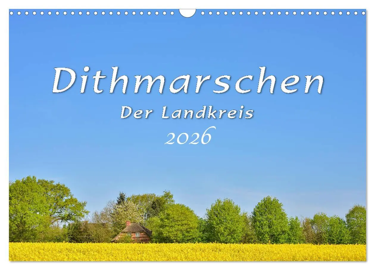 Cover: 9783516111903 | Dithmarschen - Der Landkreis (Wandkalender 2026 DIN A3 quer),...
