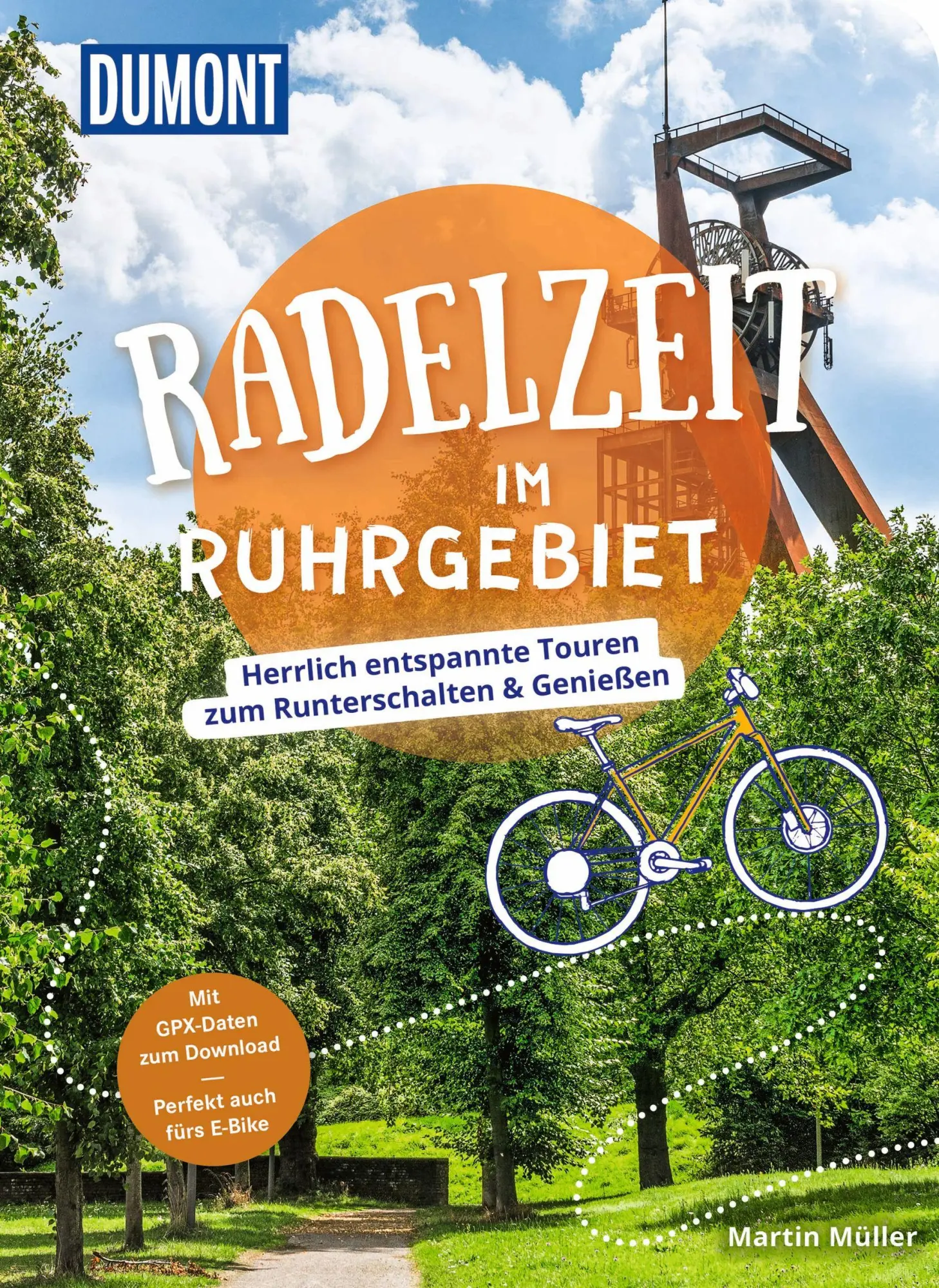 Cover: 9783616031903 | DUMONT Radelzeit im Ruhrgebiet | Martin Müller | Taschenbuch | 224 S.