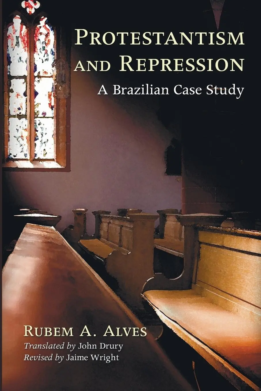 Cover: 9781556352003 | Protestantism and Repression | Rubem A. Alves | Taschenbuch | Englisch
