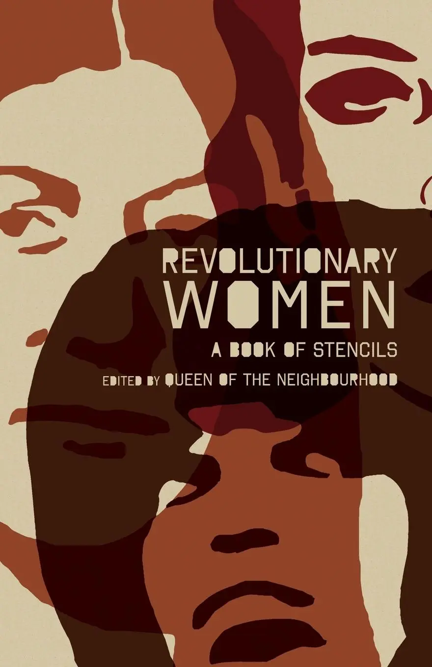 Cover: 9781604862003 | Revolutionary Women | A Book of Stencils | Neighbourhood | Taschenbuch