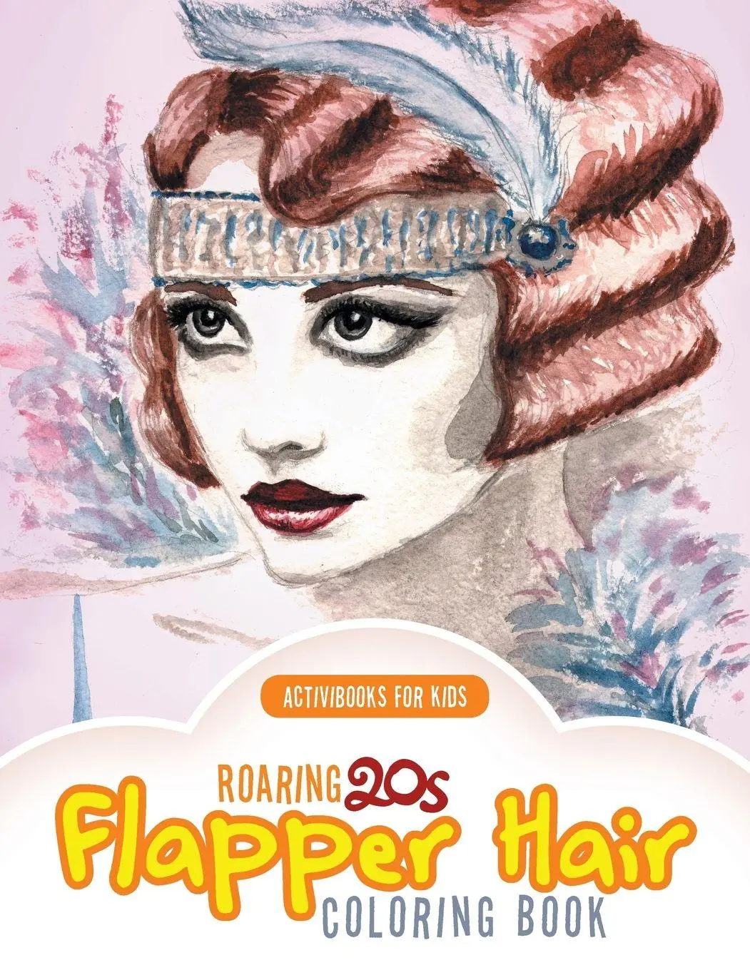 Cover: 9781683212003 | Roaring 20s Flapper Hair Coloring Book | Activibooks For Kids | Buch