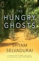 Cover: 9781846592003 | The Hungry Ghosts | Shyam Selvadurai | Taschenbuch | Englisch | 2016