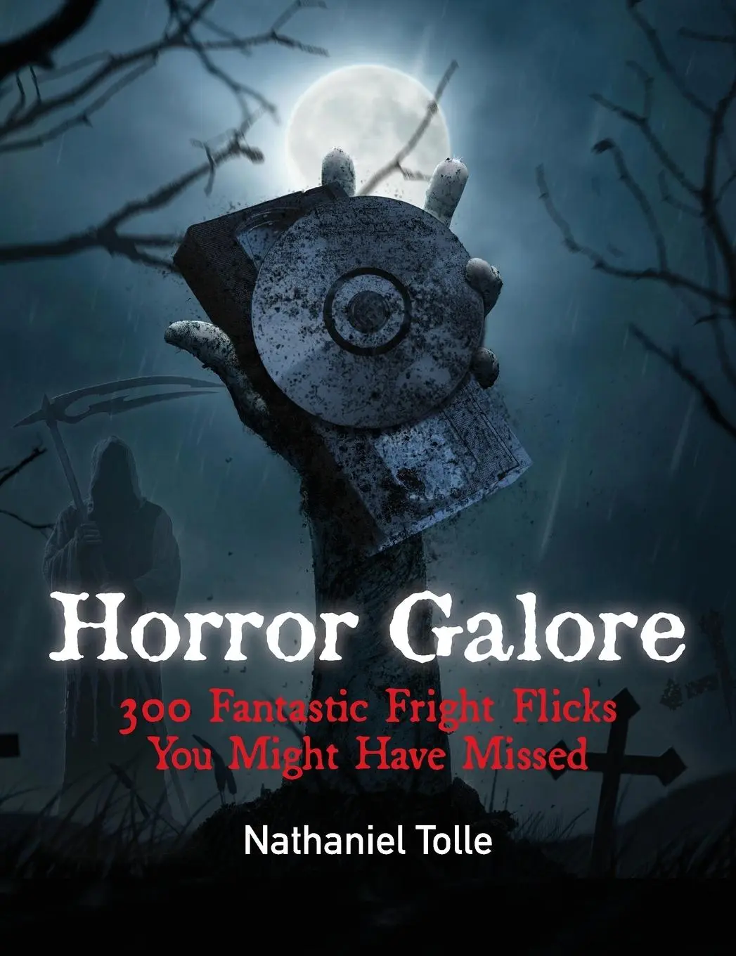 Cover: 9781958842003 | Horror Galore | 300 Fantastic Fright Flicks You Might Have Missed