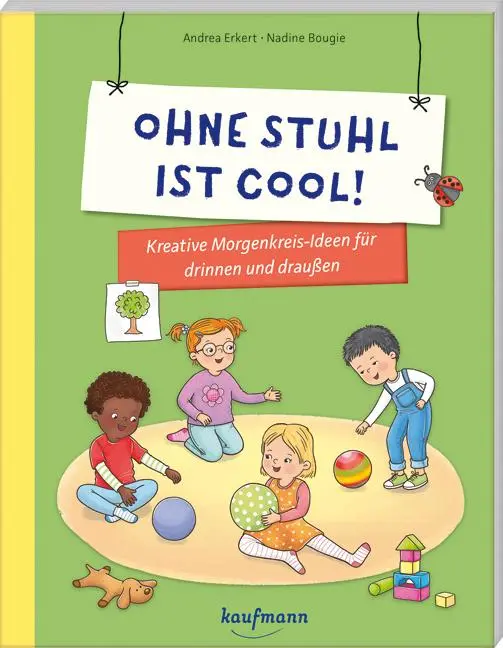 Cover: 9783780652003 | Ohne Stuhl ist cool! | Andrea Erkert | Taschenbuch | 96 S. | Deutsch