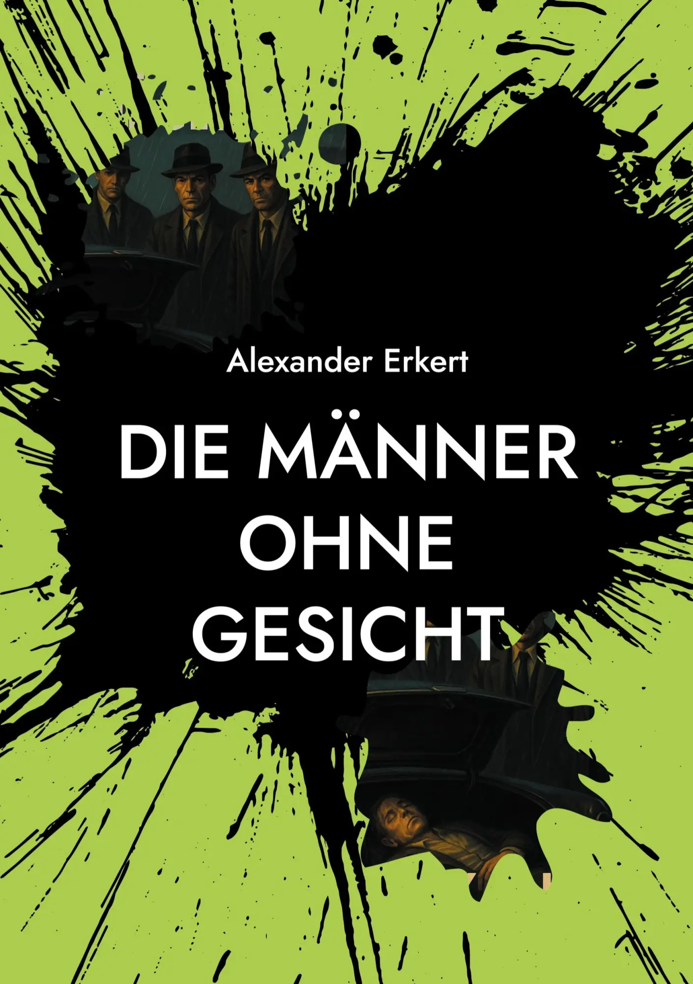 Cover: 9783819282003 | Die Männer ohne Gesicht | Alexander Erkert | Taschenbuch | 164 S.