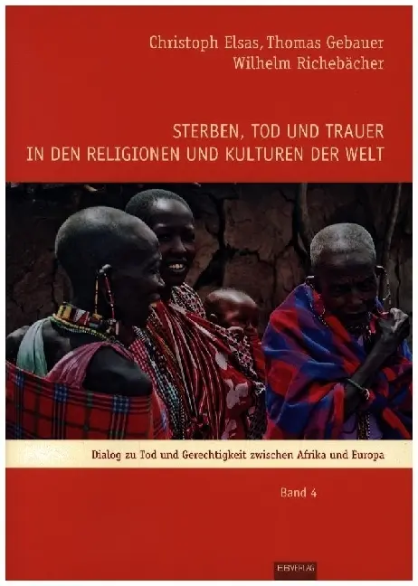 Cover: 9783868932003 | Sterben, Tod und Trauer in den Religionen und Kulturen der Welt | Buch