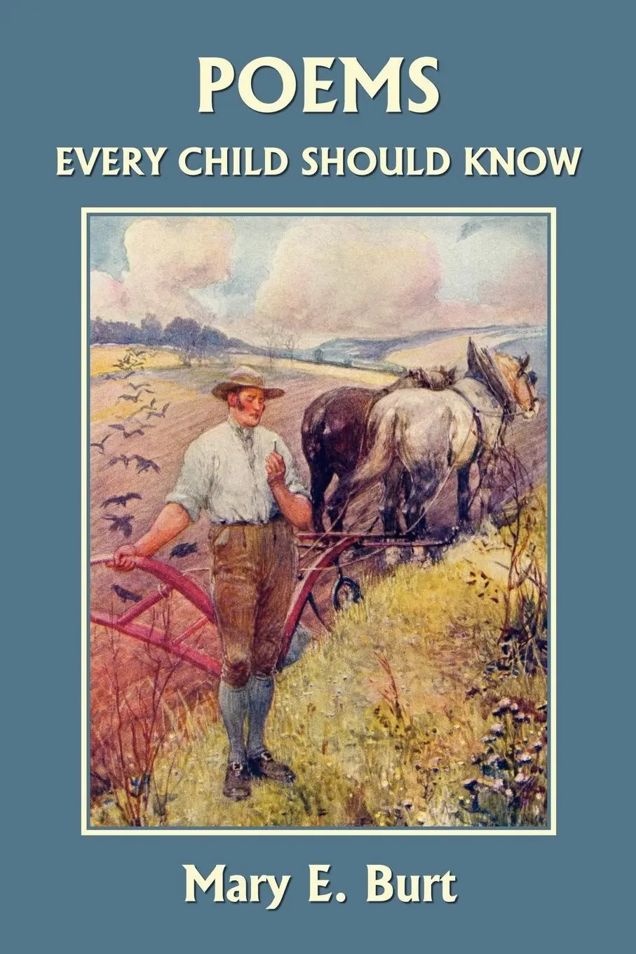 Cover: 9781599152103 | Poems Every Child Should Know (Yesterday's Classics) | Mary E. Burt