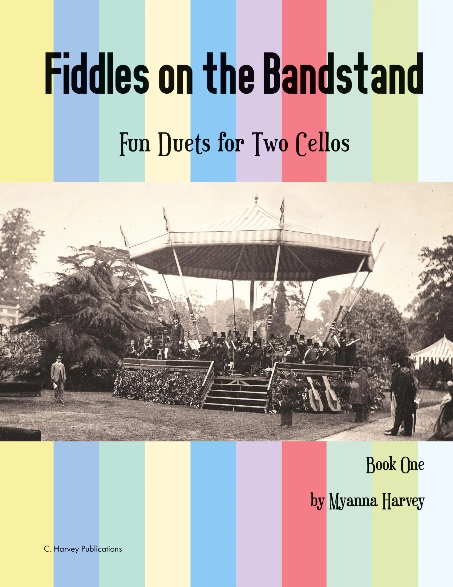 Cover: 9781635232103 | Fiddles on the Bandstand, Fun Duets for Two Cellos, Book One | Harvey