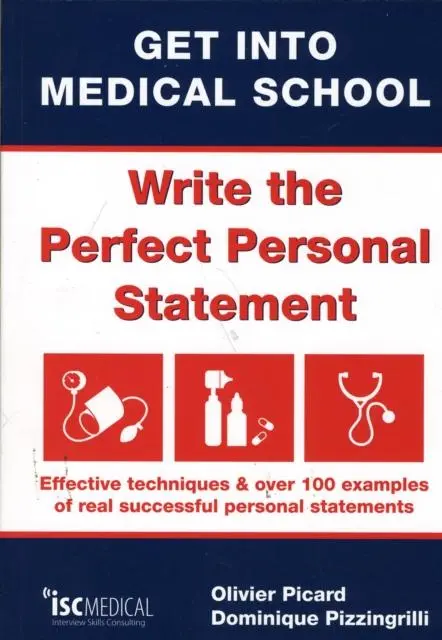Cover: 9781905812103 | Get into Medical School - Write the Perfect Personal Statement | Buch