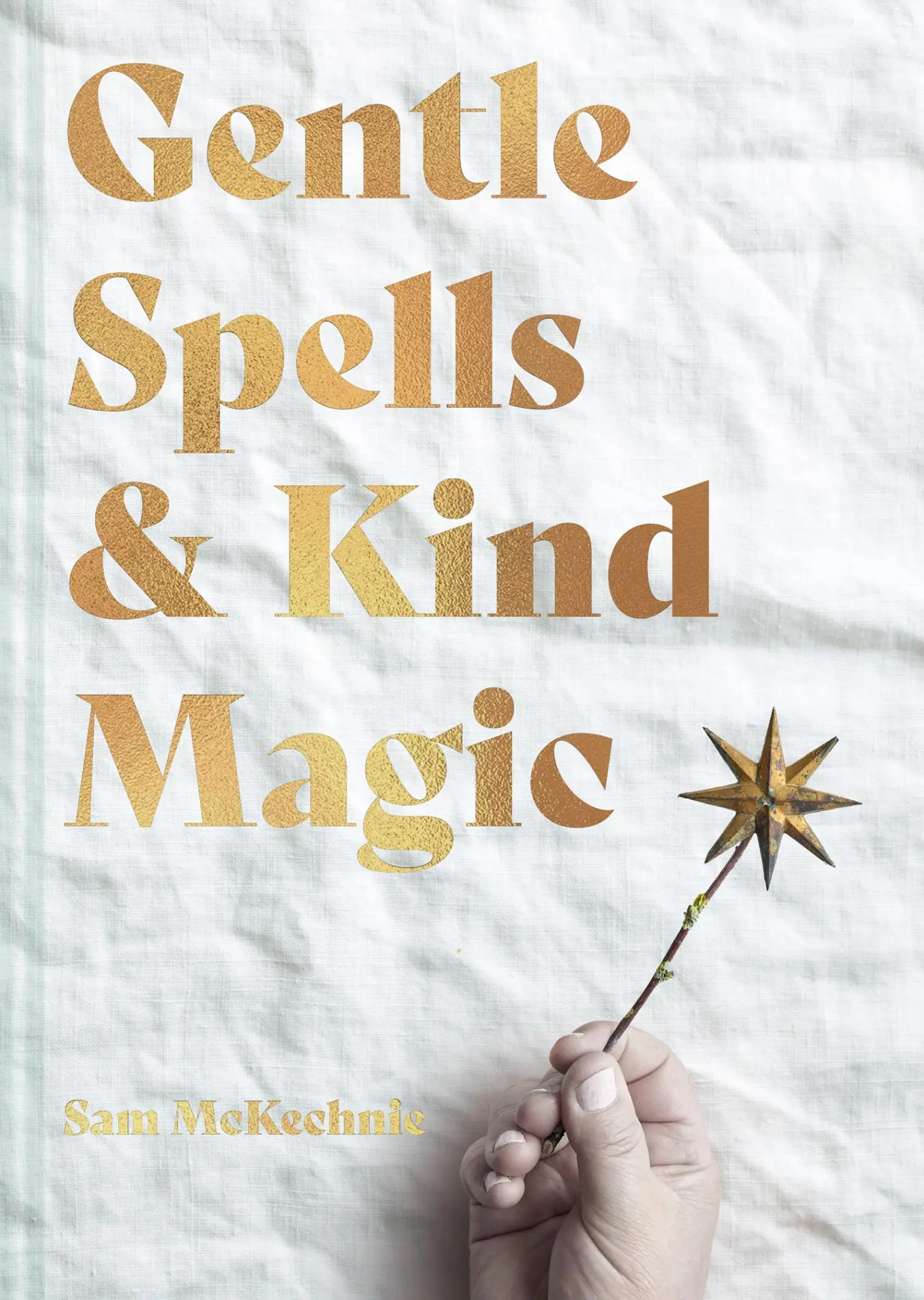 Cover: 9781911682103 | Gentle Spells &amp; Kind Magic | Sam McKechnie | Buch | Englisch | 2022