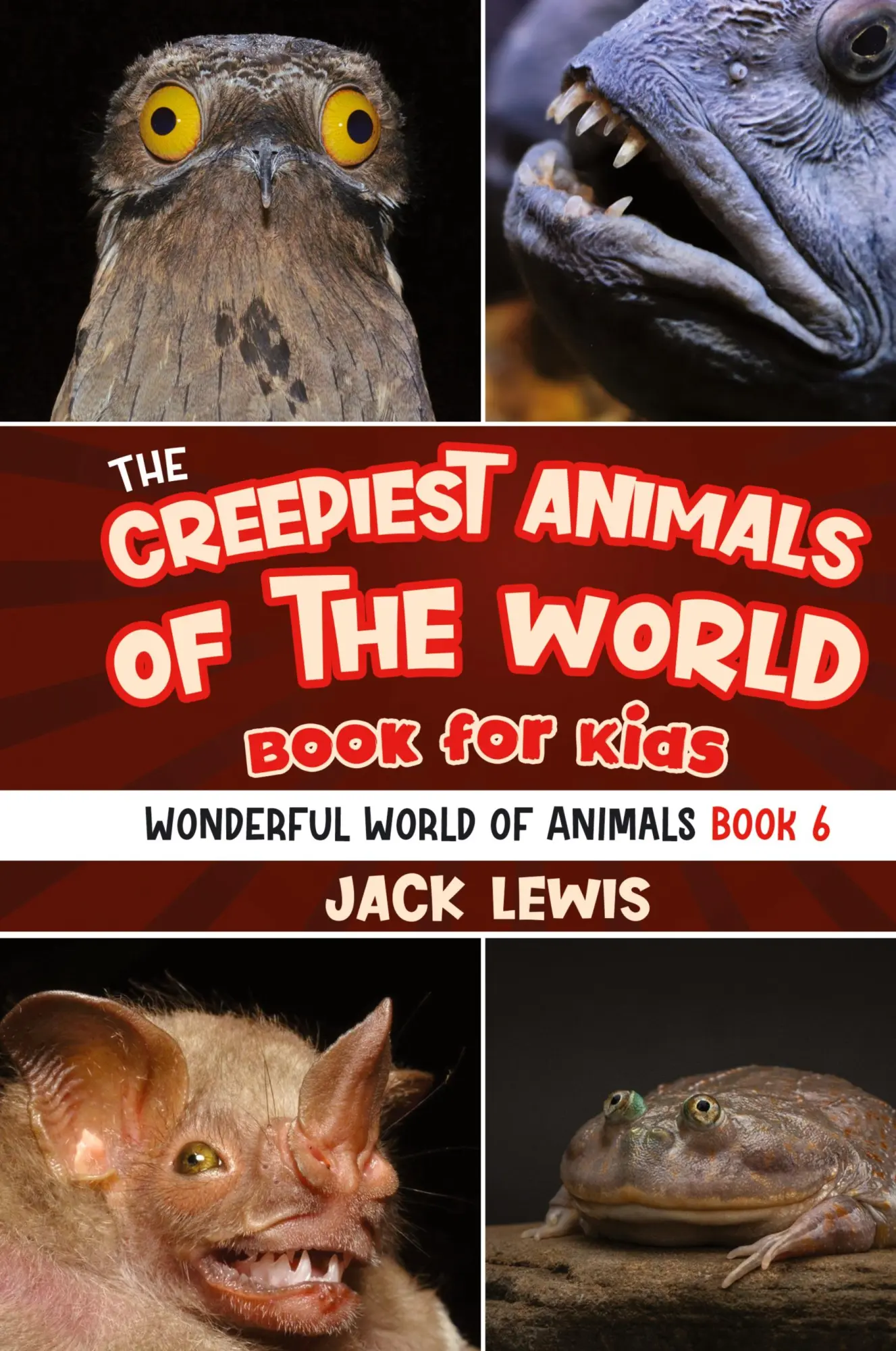 Cover: 9781961492103 | The Creepiest Animals of the World Book for Kids | Jack Lewis | Buch