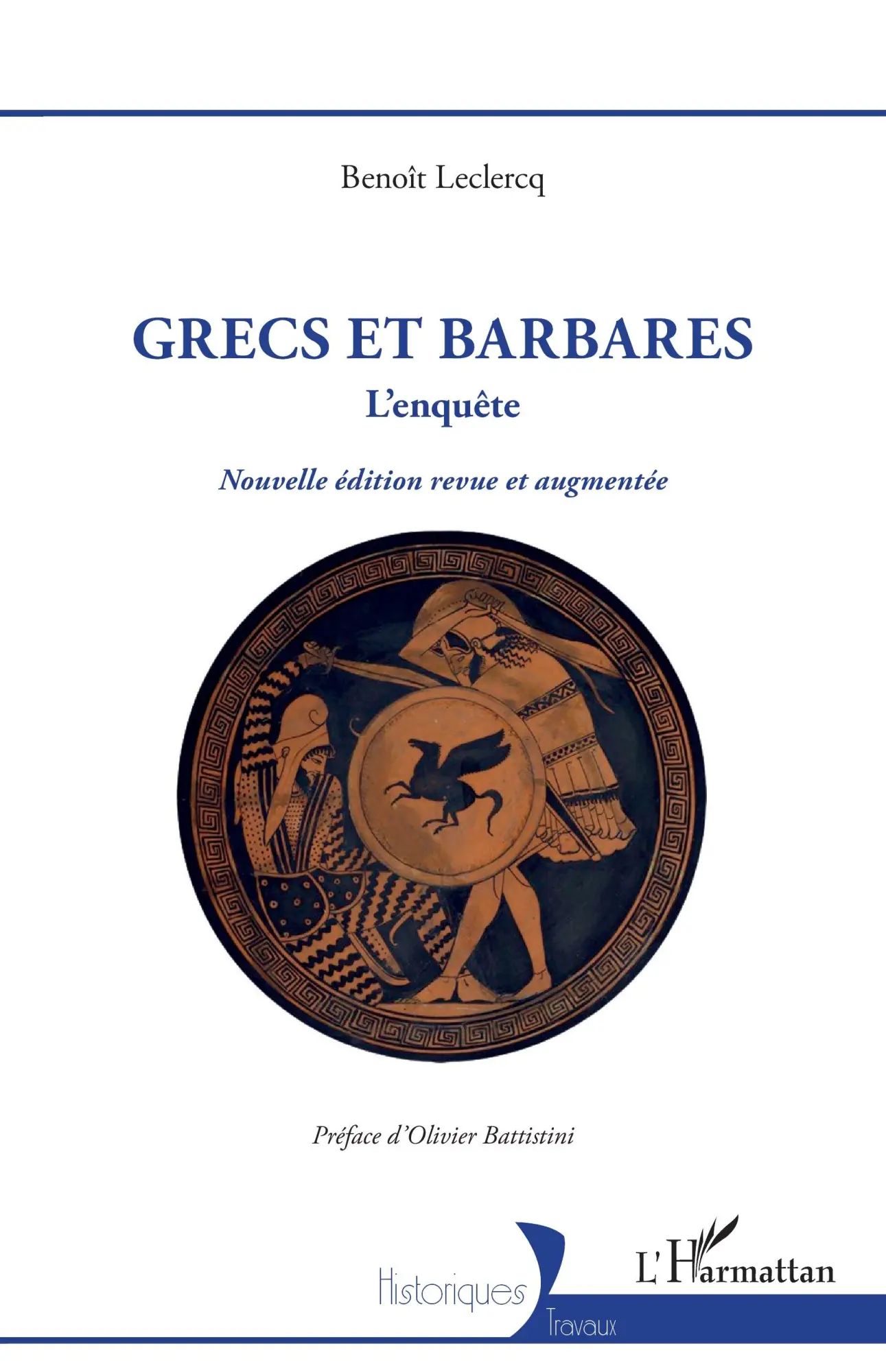 Cover: 9782336602103 | Grecs et barbares | L'enquête Nouvelle édition revue et augmentée