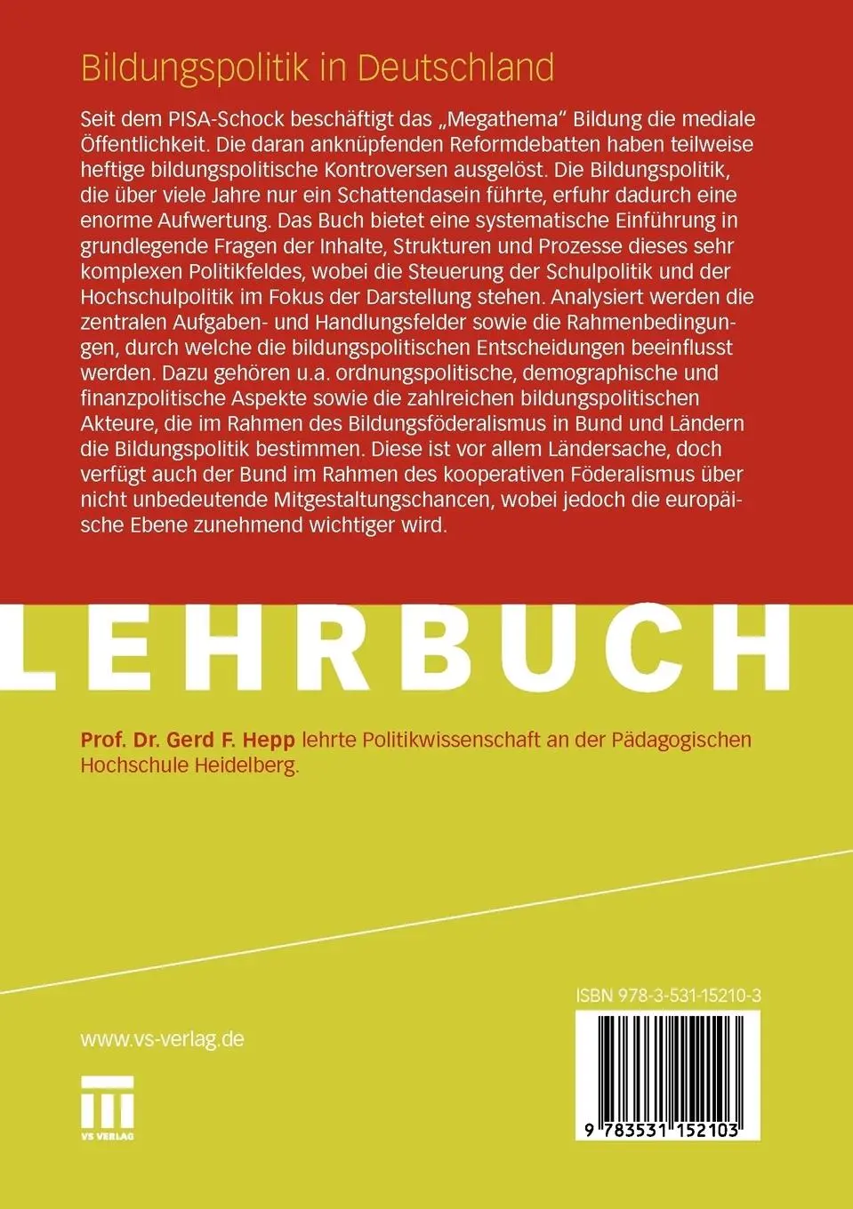 Rückseite: 9783531152103 | Bildungspolitik in Deutschland | Eine Einführung | Gerd F. Hepp | Buch
