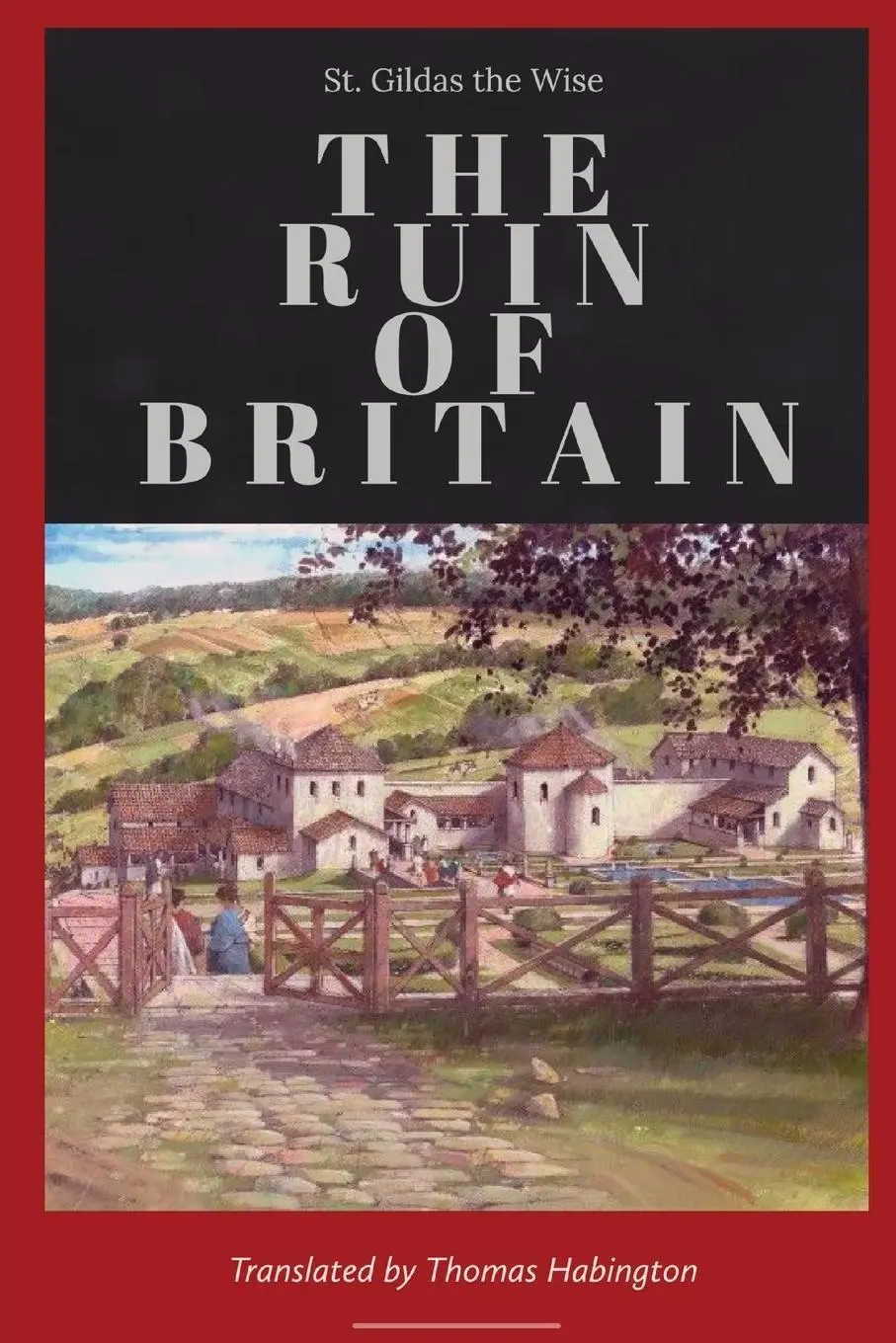 Cover: 9781088132203 | The Ruin of Britain | St Gildas the Wise | Taschenbuch | Englisch