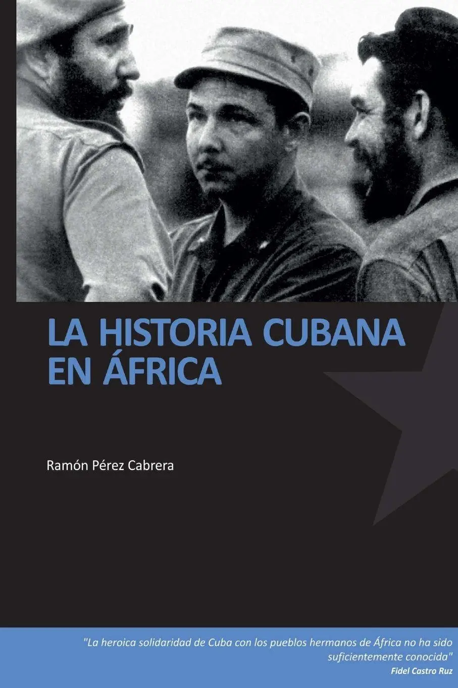 Cover: 9781447502203 | La historia cubana en Africa | Ramón Perez Cabrera | Taschenbuch