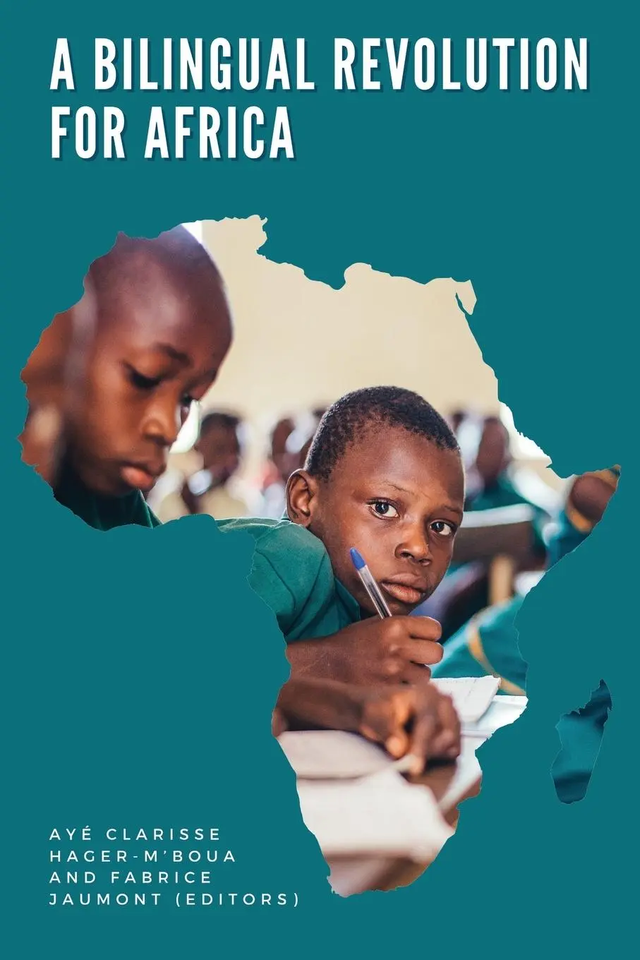 Cover: 9781636072203 | A Bilingual Revolution for Africa | Fabrice Jaumont (u. a.) | Buch