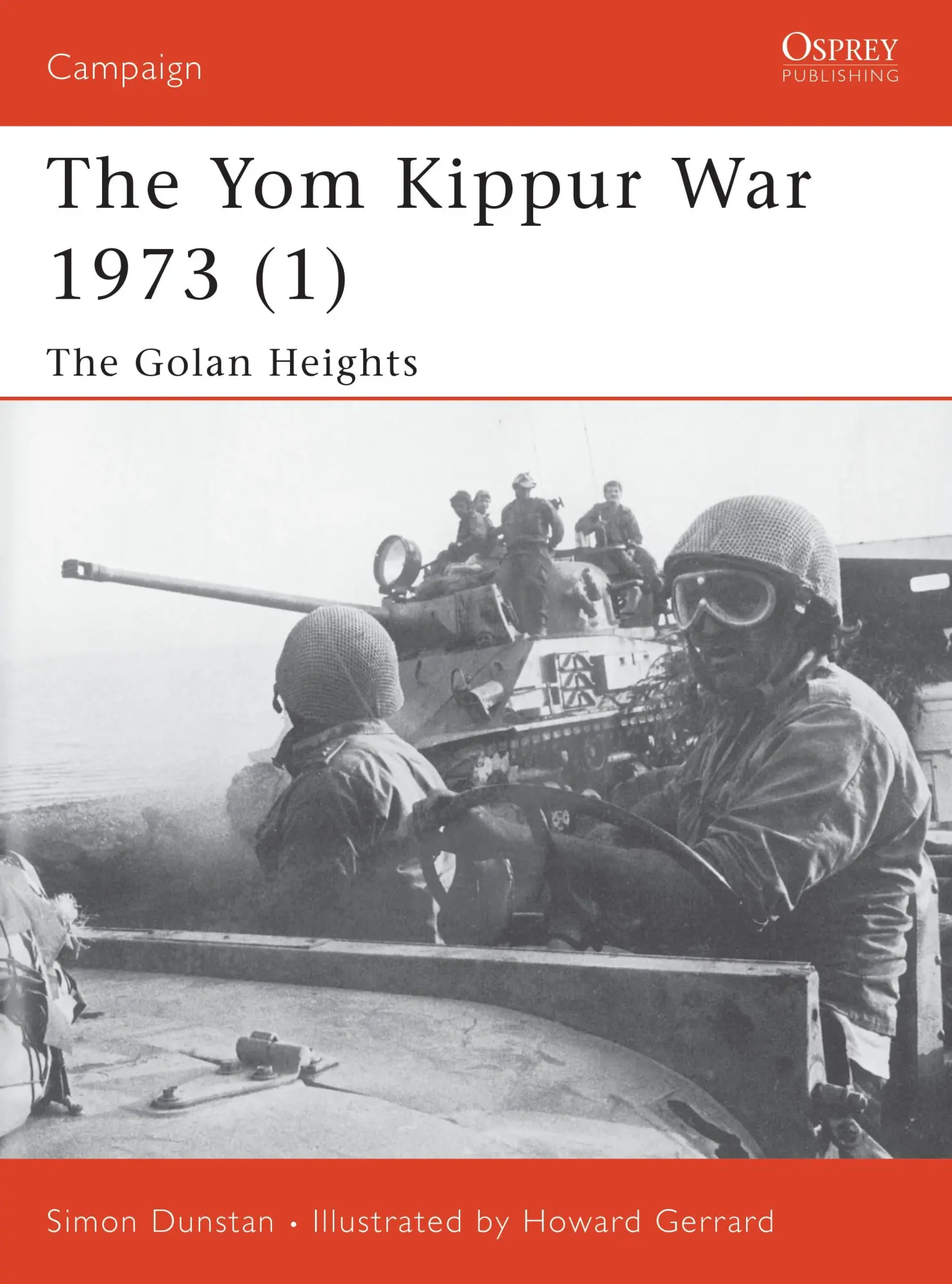 Cover: 9781841762203 | The Yom Kippur War 1973 (1) | The Golan Heights | Simon Dunstan | Buch