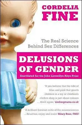 Cover: 9781848312203 | Delusions of Gender | The Real Science Behind Sex Differences | Fine