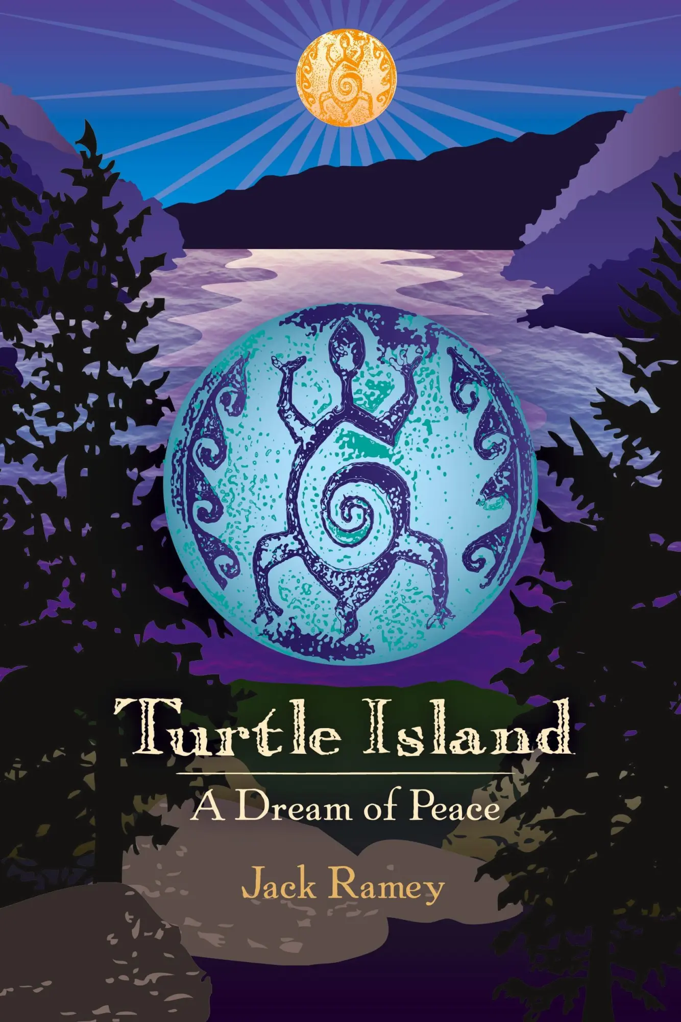 Cover: 9781943112203 | Turtle Island | A Dream of Peace | Jack Ramey | Taschenbuch | Englisch