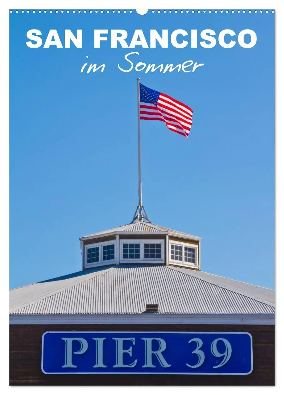 Cover: 9783516462203 | SAN FRANCISCO im Sommer (Wandkalender 2026 DIN A2 hoch), CALVENDO...