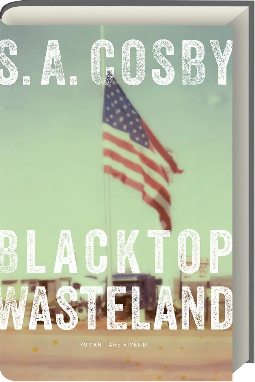 Cover: 9783747202203 | Blacktop Wasteland | Kriminalroman | S. A. Cosby | Buch | 320 S.