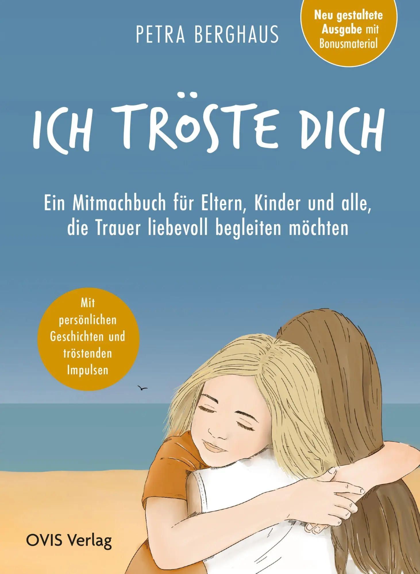 Cover: 9783910552203 | Ich tröste dich | Petra Berghaus | Taschenbuch | 204 S. | Deutsch