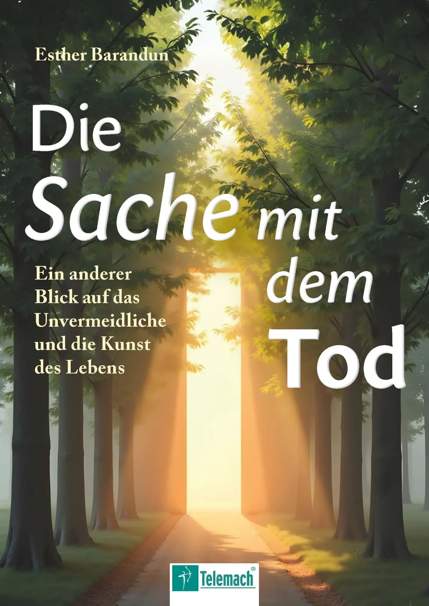 Cover: 9783986412203 | Die Sache mit dem Tod | Esther Barandun | Taschenbuch | 180 S. | 2025