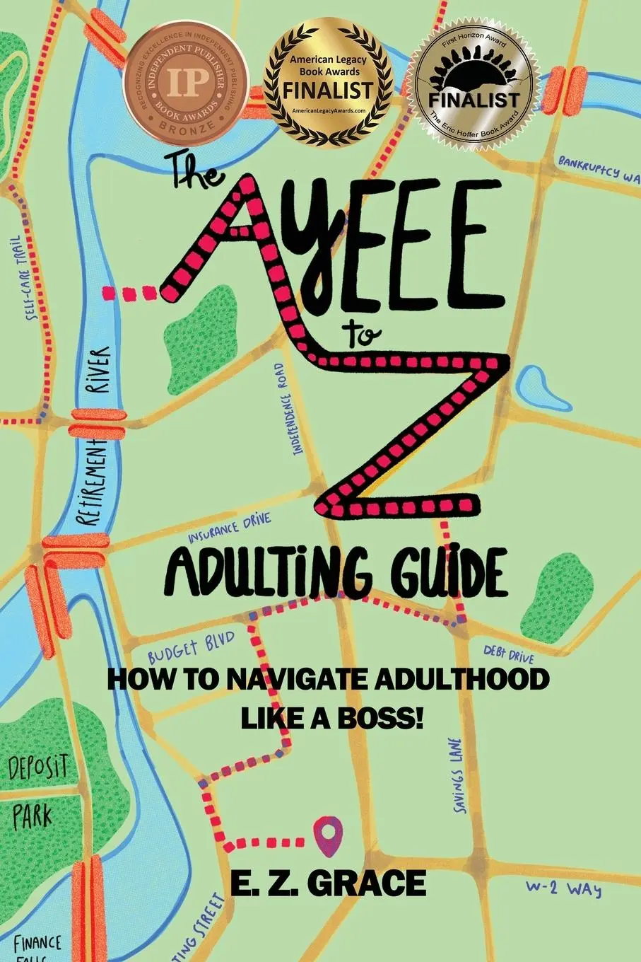 Cover: 9798986072203 | The Ayeee to Z Adulting Guide | How to Navigate Adulthood Like a Boss!