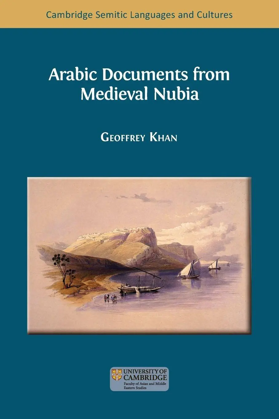 Cover: 9781805112303 | Arabic Documents from Medieval Nubia | Geoffrey Khan | Taschenbuch