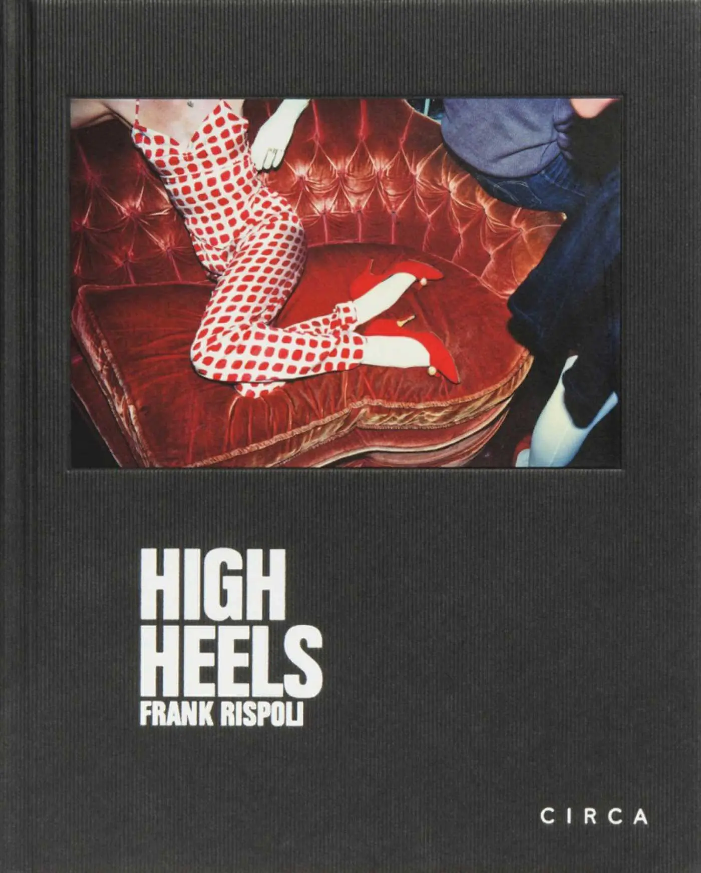Cover: 9781911422303 | Frank Rispoli - High Heels | Erick Bradshaw Hughes (u. a.) | Buch