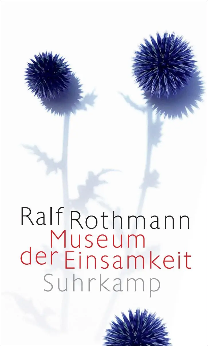 Cover: 9783518432303 | Museum der Einsamkeit | Erzählungen | Ralf Rothmann | Buch | 268 S.