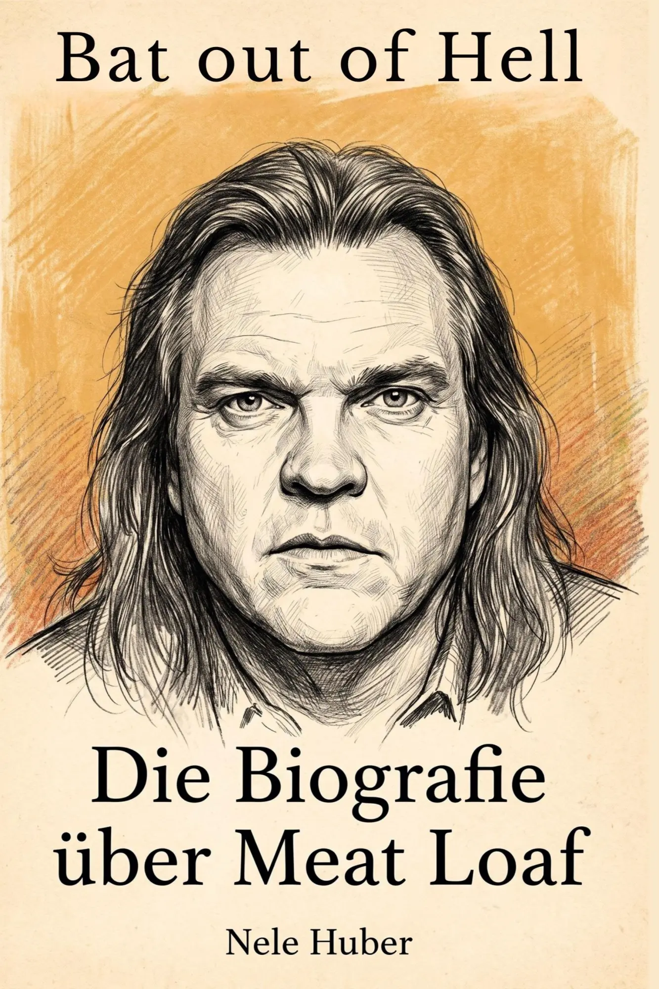 Cover: 9783696402303 | Die Biografie über Meat Loaf | Bat out of Hell | Nele Huber | Buch