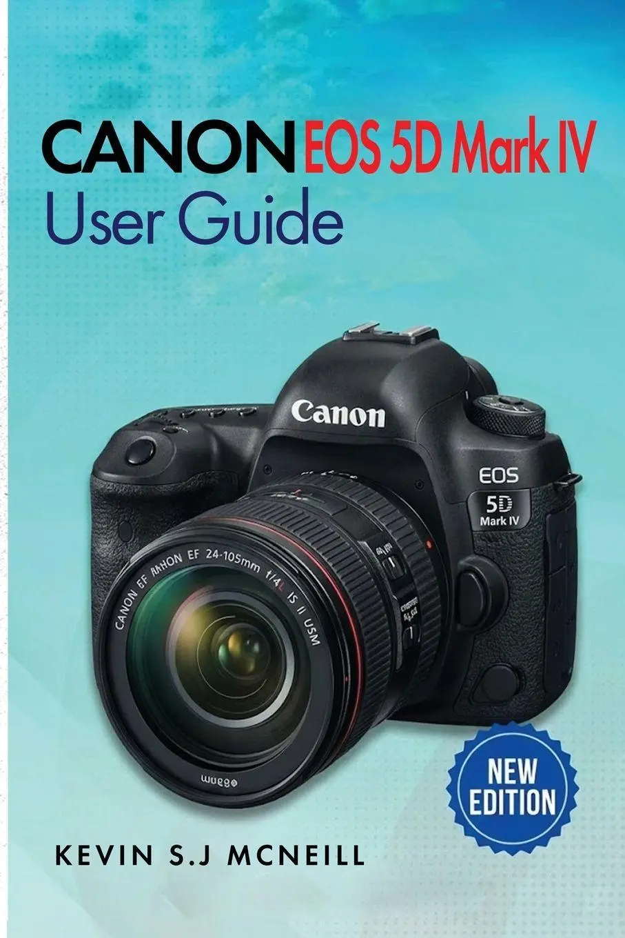 Canon Eos 5d Mark Iv User Guide