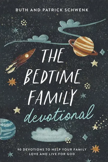 Cover: 9780764242403 | The Bedtime Family Devotional | Ruth Schwenk (u. a.) | Taschenbuch