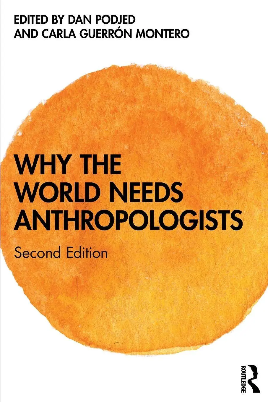 Cover: 9781032672403 | Why the World Needs Anthropologists | Dan Podjed (u. a.) | Taschenbuch