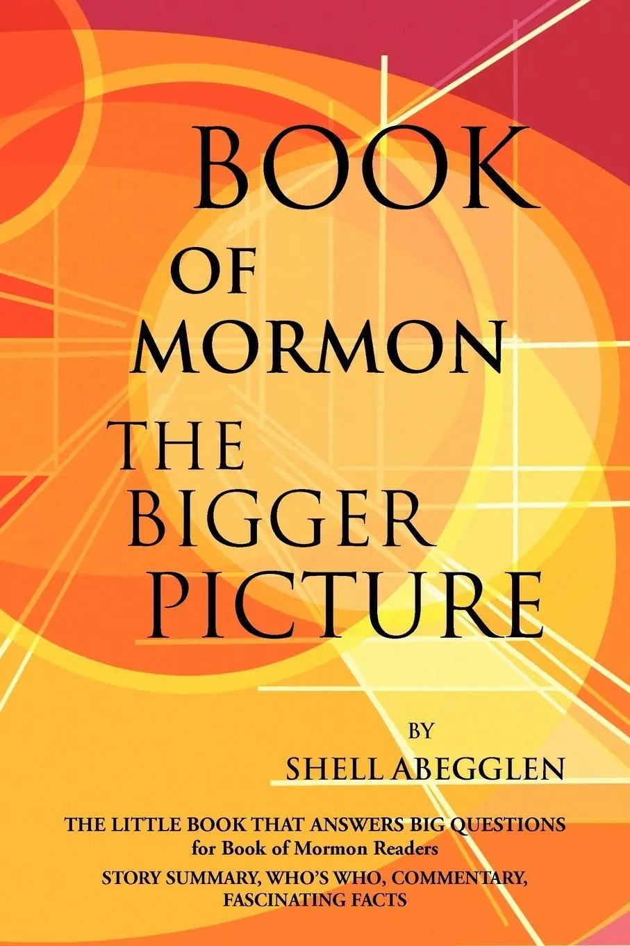 Cover: 9781477282403 | Book of Mormon | The Bigger Picture | Shell Abegglen | Taschenbuch