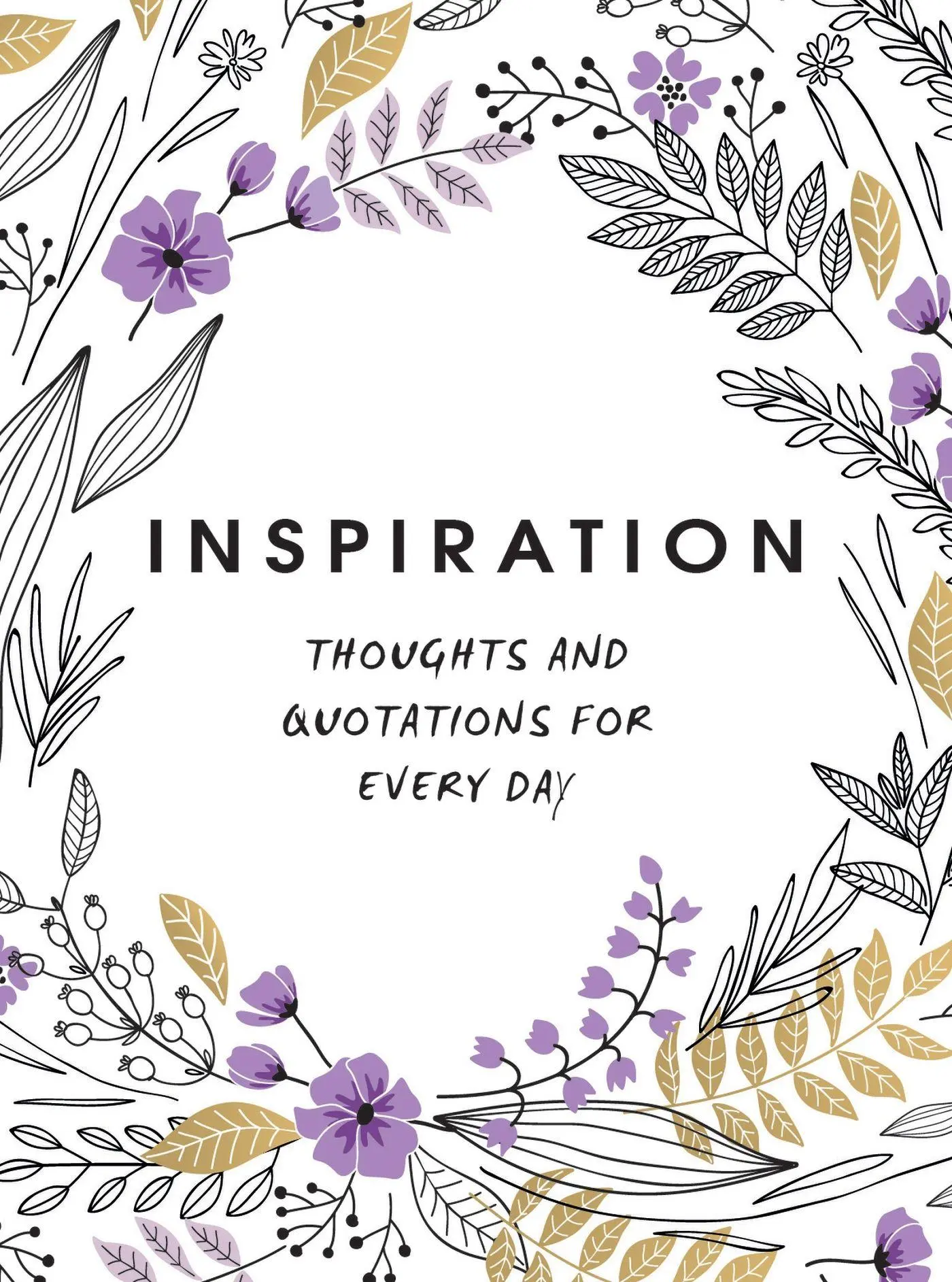Cover: 9781786852403 | Inspiration | Thoughts and Quotations for Every Day | Publishers | W&amp;N