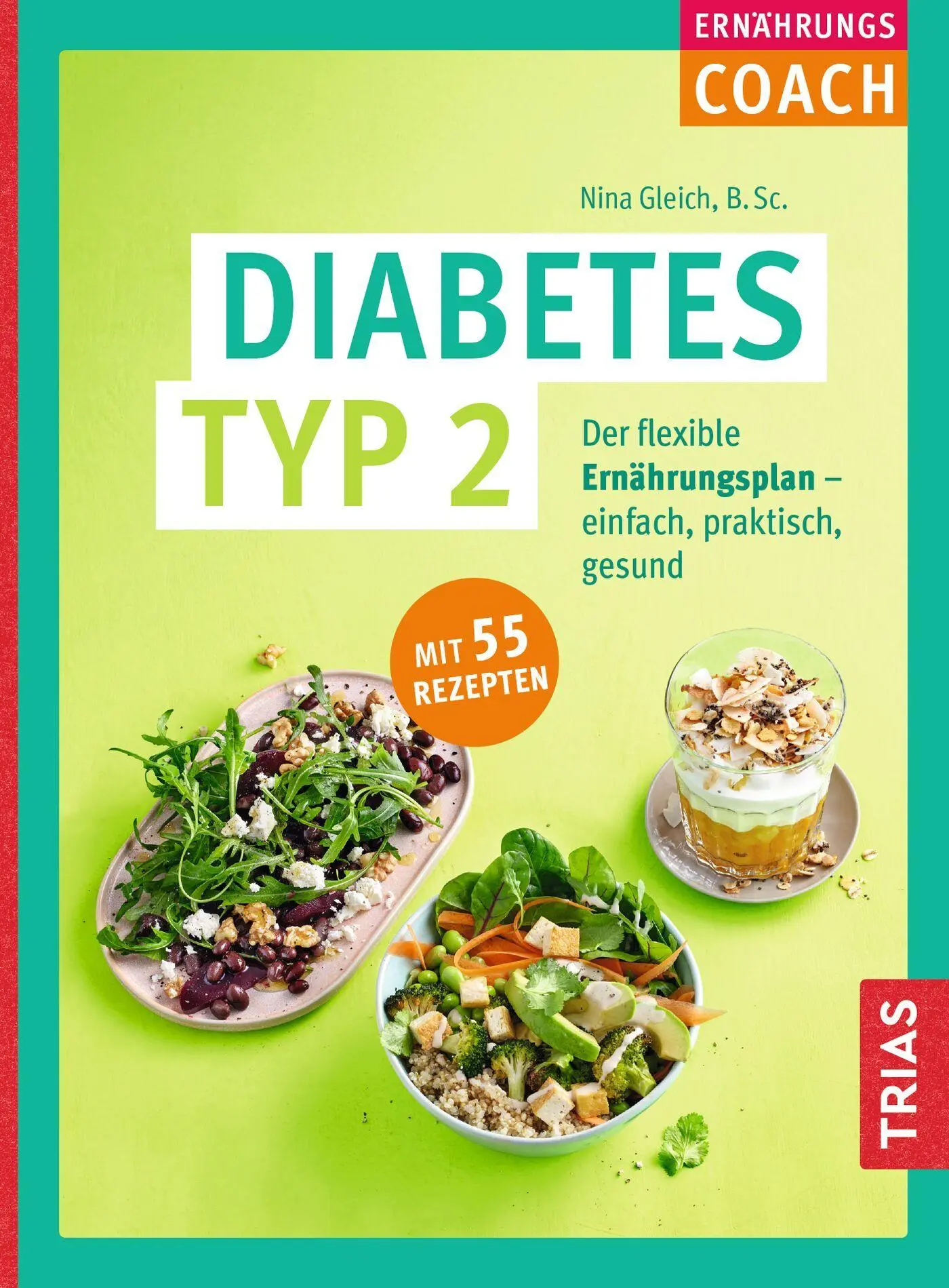Cover: 9783432122403 | Ernährungs-Coach Diabetes Typ 2 | Nina Gleich | Taschenbuch | 144 S.