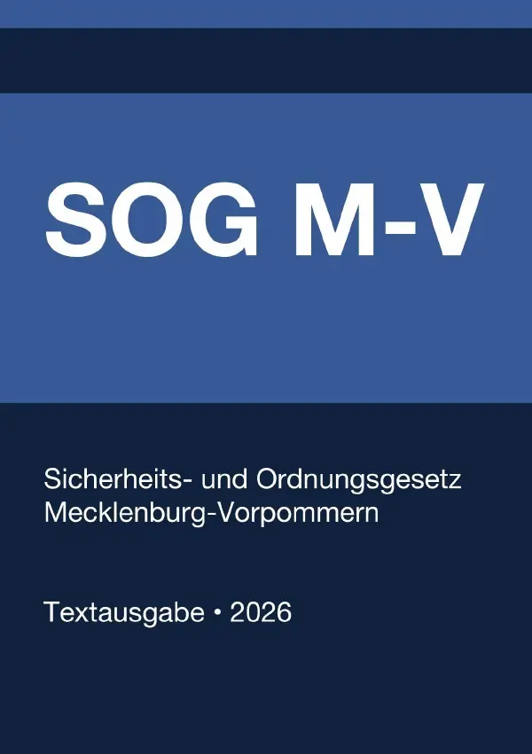 Cover: 9783565192403 | SOG M-V - Sicherheits- und Ordnungsgesetz Mecklenburg-Vorpommern 2026