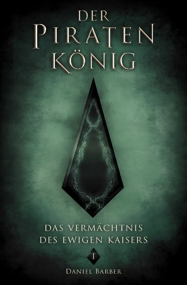 Cover: 9783754112403 | Der Piratenkönig | Das Vermächtnis des ewigen Kaisers 1 | Barber