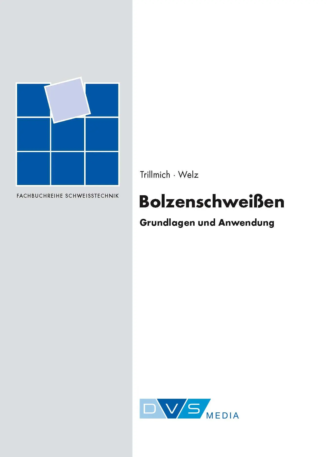 Cover: 9783871552403 | Bolzenschweißen | Grundlagen und Anwendung | Taschenbuch | 204 S.