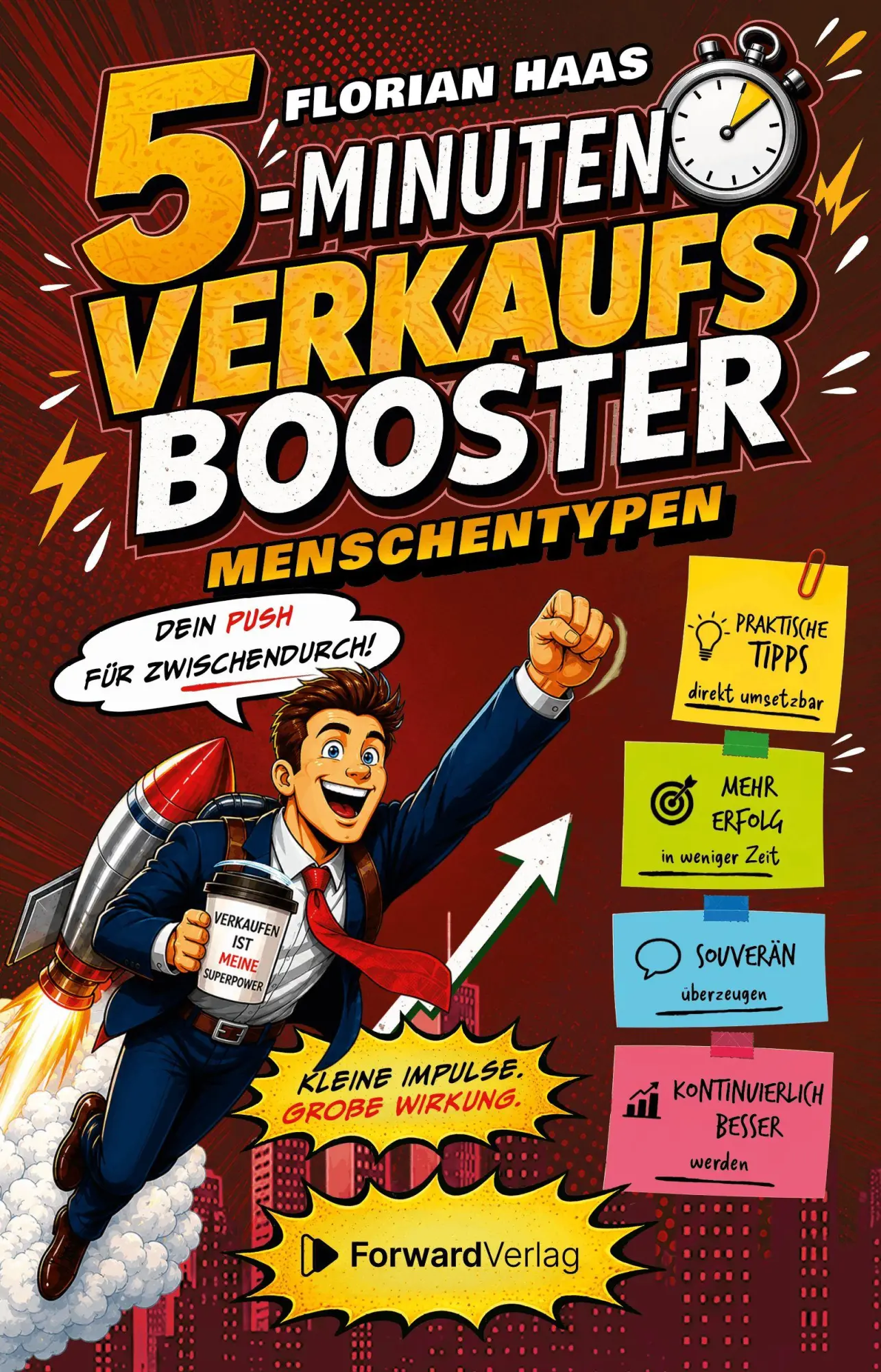 Cover: 9783987552403 | 5-Minuten-Verkaufsbooster | Menschentypen | Florian Haas | Taschenbuch
