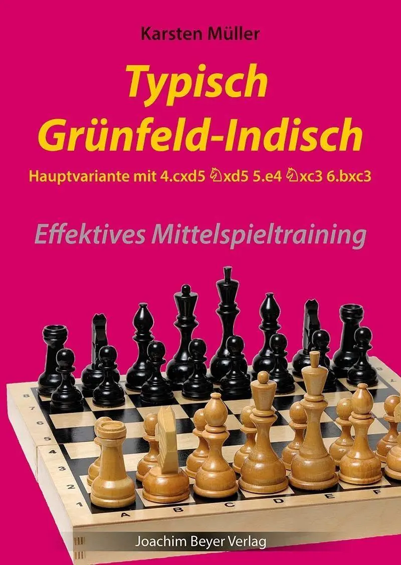 Cover: 9783959202503 | Typisch Grünfeld-Indisch - Hauptvariante mit 4.cxd5 Sxd5 5.e4 Sxc3...