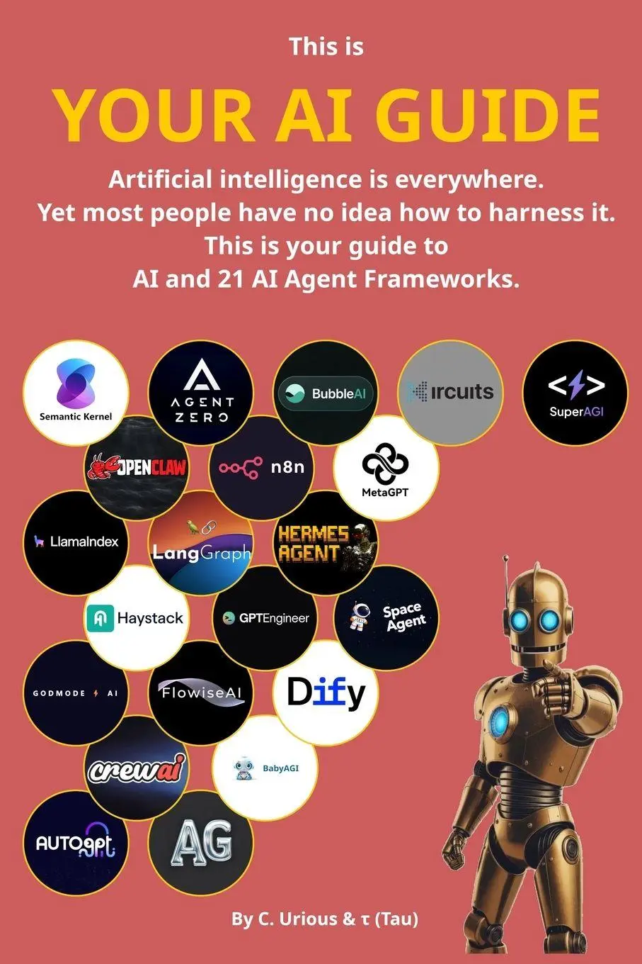 Cover: 9788797722503 | YOUR AI GUIDE | Your Guide to AI and AI Agent Frameworks | C. Urious
