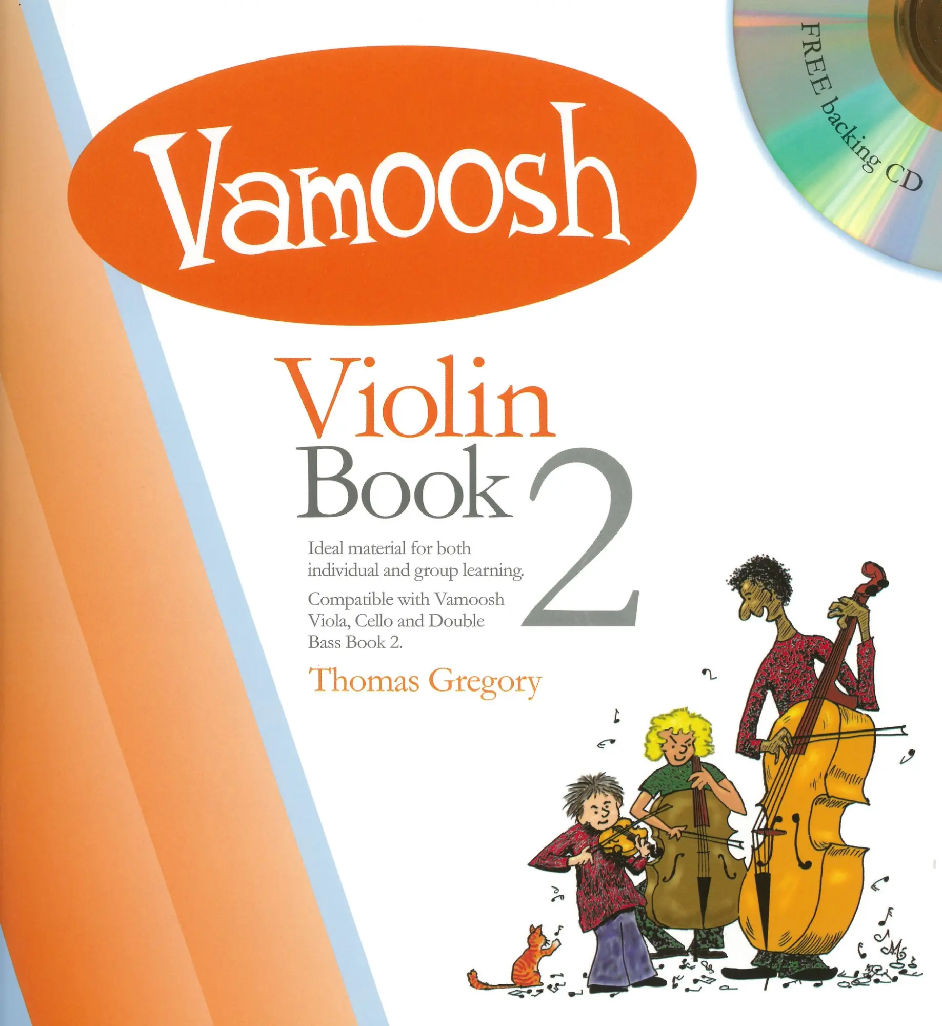 Cover: 9790900222503 | Vamoosh Violin Book 2 | Thomas Gregory | Vamoosh | Buch + CD | 2010