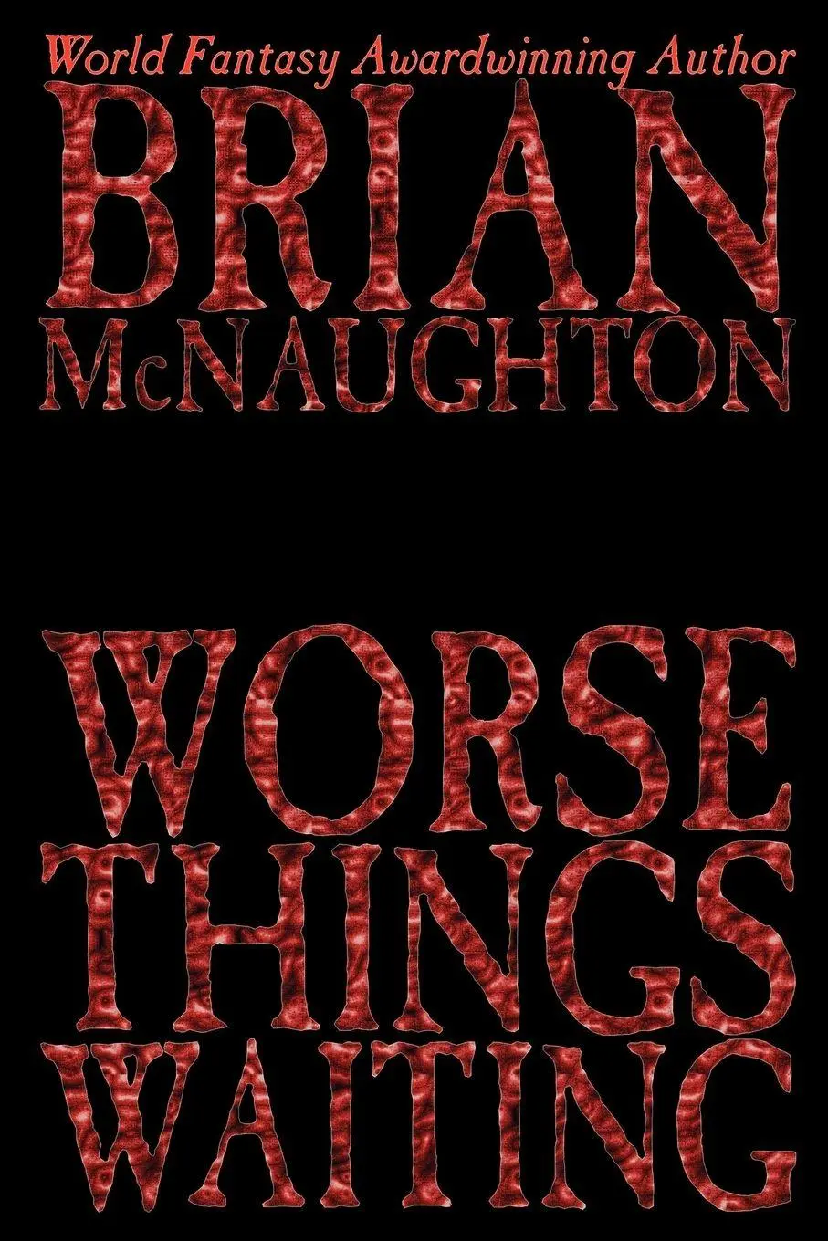Cover: 9781587152603 | Worse Things Waiting | Brian Mcnaughton | Taschenbuch | Englisch
