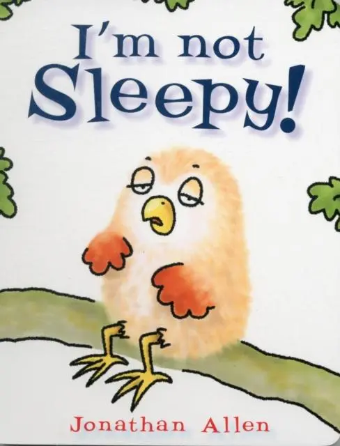 Cover: 9781907152603 | I'm Not Sleepy | Jonathan Allen | Buch | Papp-Bilderbuch | Englisch